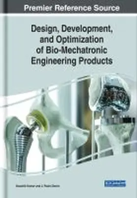 Davim / Kumar |  Design, Development, and Optimization of Bio-Mechatronic Engineering Products | Buch |  Sack Fachmedien