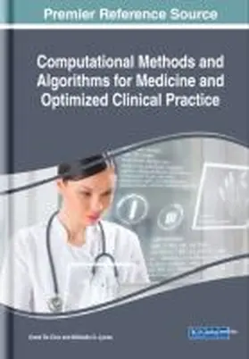 Chui / Lytras |  Computational Methods and Algorithms for Medicine and Optimized Clinical Practice | Buch |  Sack Fachmedien