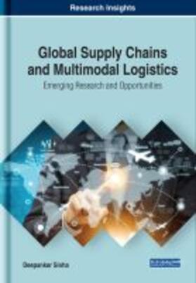Sinha |  Global Supply Chains and Multimodal Logistics | Buch |  Sack Fachmedien
