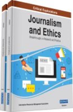 Information Resources Management Association | Journalism and Ethics | Buch | 978-1-5225-8359-2 | sack.de