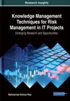 Riaz |  Knowledge Management Techniques for Risk Management in IT Projects | Buch |  Sack Fachmedien