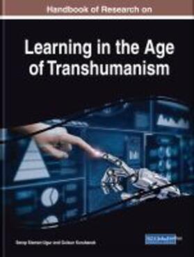 Kurubacak / Sisman-Ugur |  Handbook of Research on Learning in the Age of Transhumanism | Buch |  Sack Fachmedien