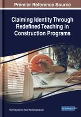 Mostafa / Rahnamayiezekavat |  Claiming Identity Through Redefined Teaching in Construction Programs | Buch |  Sack Fachmedien