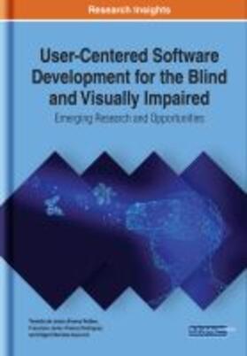 Benítez-Guerrero / Álvarez Robles / Álvarez Rodríguez |  User-Centered Software Development for the Blind and Visually Impaired | Buch |  Sack Fachmedien