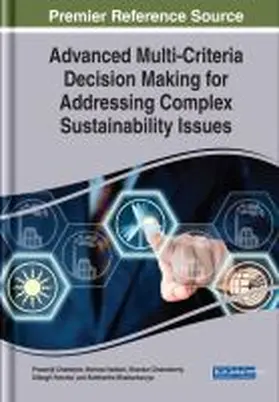 Chatterjee / Yazdani / Chakraborty |  Advanced Multi-Criteria Decision Making for Addressing Complex Sustainability Issues | Buch |  Sack Fachmedien