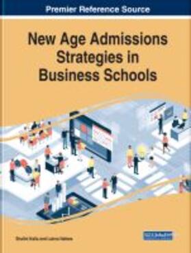 Kalia / Nafees |  New Age Admissions Strategies in Business Schools | Buch |  Sack Fachmedien