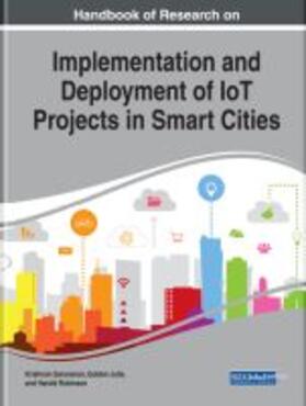 Julie / Saravanan / Robinson |  Handbook of Research on Implementation and Deployment of IoT Projects in Smart Cities | Buch |  Sack Fachmedien