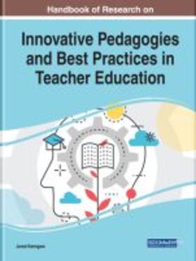 Keengwe |  Handbook of Research on Innovative Pedagogies and Best Practices in Teacher Education | Buch |  Sack Fachmedien