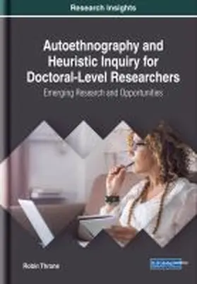 Throne |  Autoethnography and Heuristic Inquiry for Doctoral-Level Researchers | Buch |  Sack Fachmedien