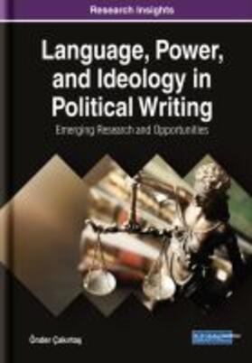Çak¿rta¿ |  Language, Power, and Ideology in Political Writing | Buch |  Sack Fachmedien