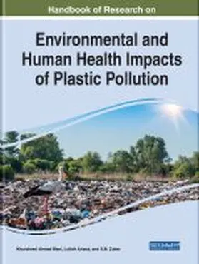 Ariana / Wani / Zuber |  Handbook of Research on Environmental and Human Health Impacts of Plastic Pollution | Buch |  Sack Fachmedien