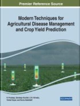 Kautish / Pradeep / Nirmala |  Modern Techniques for Agricultural Disease Management and Crop Yield Prediction | Buch |  Sack Fachmedien