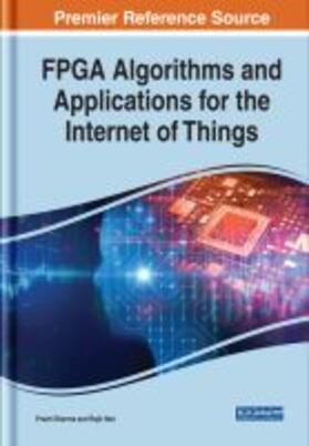 Nair / Sharma |  FPGA Algorithms and Applications for the Internet of Things | Buch |  Sack Fachmedien