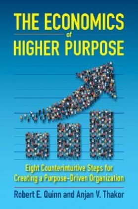Quinn / Thakor |  The Economics of Higher Purpose | eBook | Sack Fachmedien