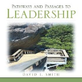 Smith |  Pathways and Passages to Leadership | eBook | Sack Fachmedien