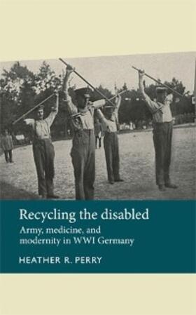 Perry |  Recycling the disabled | eBook | Sack Fachmedien