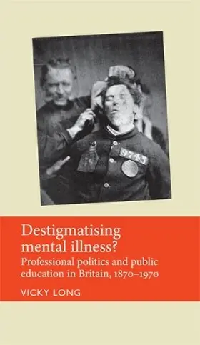 Long |  Destigmatising mental illness? | eBook | Sack Fachmedien