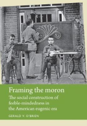 O'Brien |  Framing the moron | eBook | Sack Fachmedien