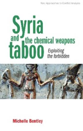 Bentley |  Syria and the chemical weapons taboo | eBook | Sack Fachmedien