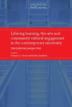 Clover / Sanford |  Lifelong learning, the arts and community cultural engagement in the contemporary university | eBook | Sack Fachmedien