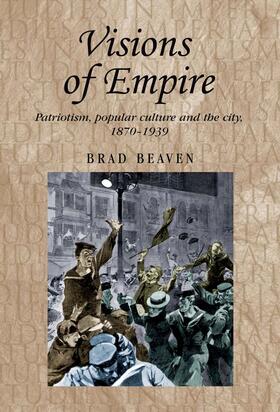 Beaven |  Visions of empire | eBook | Sack Fachmedien