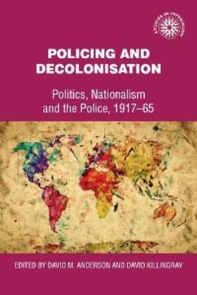 Anderson / Killingray |  Policing and decolonisation | eBook | Sack Fachmedien