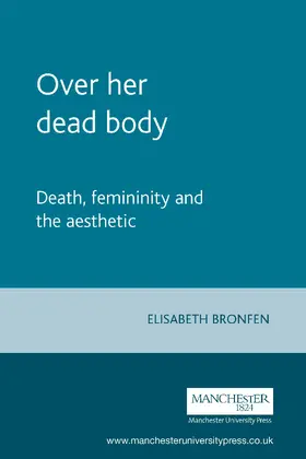 Bronfen |  Over her dead body | eBook | Sack Fachmedien