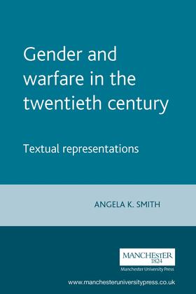 Smith |  Gender and warfare in the twentieth century | eBook | Sack Fachmedien