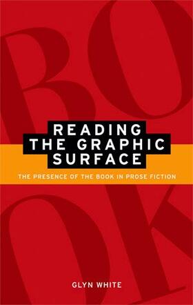 White |  Reading the graphic surface | eBook | Sack Fachmedien