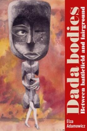 Adamowicz |  Dada bodies | eBook | Sack Fachmedien