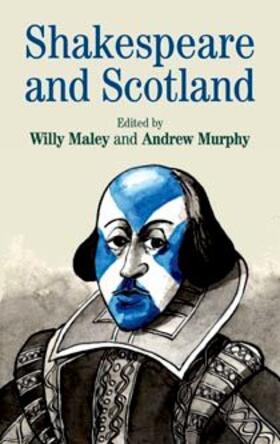 Maley / Murphy |  Shakespeare and Scotland | eBook | Sack Fachmedien