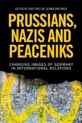 Steffek / Holthaus | Prussians, Nazis and Peaceniks | E-Book | sack.de