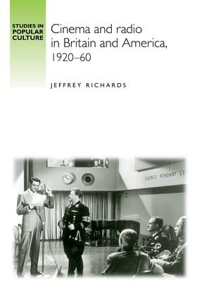 Richards |  Cinema and Radio in Britain and America, 1920–60 | eBook | Sack Fachmedien