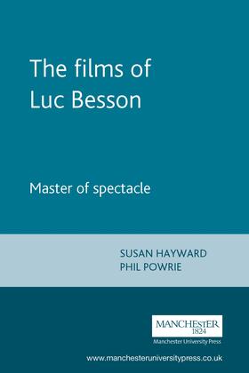 Hayward / Powrie |  The films of Luc Besson | eBook | Sack Fachmedien