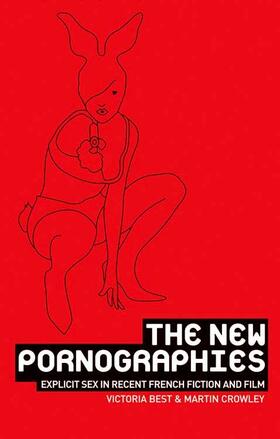 Best / Crowley |  The new pornographies | eBook | Sack Fachmedien