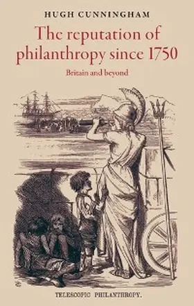 Cunningham |  The reputation of philanthropy since 1750 | eBook | Sack Fachmedien