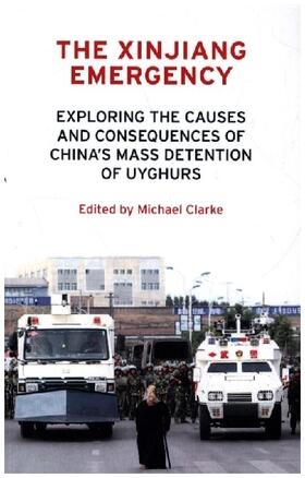 Clarke |  The Xinjiang emergency | Buch |  Sack Fachmedien
