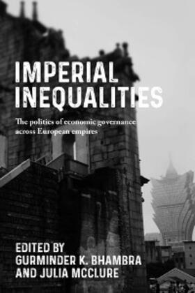 Bhambra / McClure |  Imperial Inequalities | eBook | Sack Fachmedien