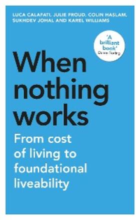 Calafati / Froud / Haslam |  When nothing works | eBook | Sack Fachmedien