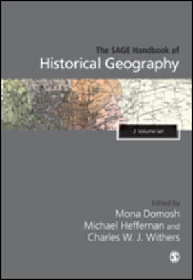 Withers / Domosh / Heffernan |  The SAGE Handbook of Historical Geography | Buch |  Sack Fachmedien