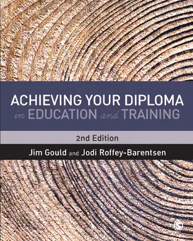 Gould / Roffey-Barentsen |  Achieving your Diploma in Education and Training | Buch |  Sack Fachmedien