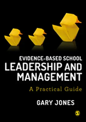 Jones |  Evidence-based School Leadership and Management | Buch |  Sack Fachmedien