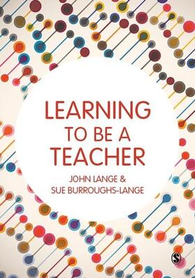 Lange / Burroughs-Lange |  Learning to be a Teacher | eBook | Sack Fachmedien