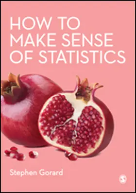 Gorard |  How to Make Sense of Statistics | Buch |  Sack Fachmedien