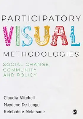 Mitchell / De Lange / Moletsane |  Participatory Visual Methodologies | eBook | Sack Fachmedien