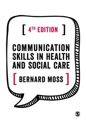 Moss |  Communication Skills in Health and Social Care | eBook | Sack Fachmedien