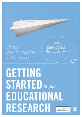 Brown / Opie |  Getting Started in Your Educational Research | Buch |  Sack Fachmedien