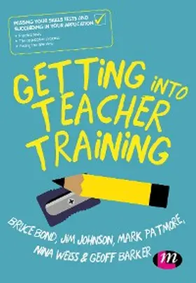 Bond / Johnson / Patmore | Getting into Teacher Training | E-Book | sack.de