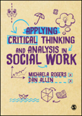 Rogers / Allen |  Applying Critical Thinking and Analysis in Social Work | Buch |  Sack Fachmedien