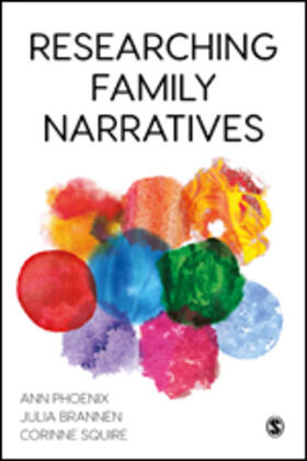 Phoenix / Squire / Brannen |  Researching Family Narratives | Buch |  Sack Fachmedien